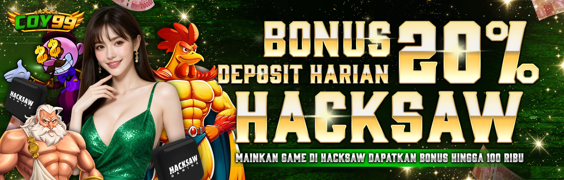BONUS DEPOSIT HARIAN 20% HACKSAW