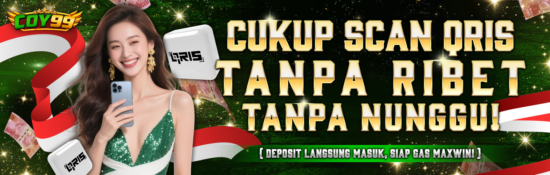 DEPOSIT LANGSUNG MASUK, SIAP GAS MAXWIN