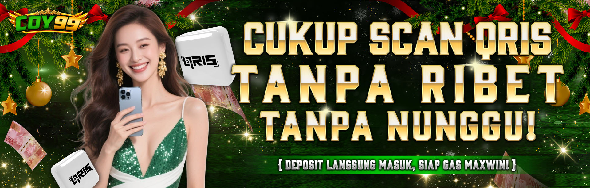 DEPOSIT LANGSUNG MASUK, SIAP GAS MAXWIN