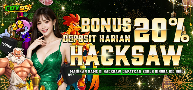 BONUS DEPOSIT HARIAN 20% HACKSAW