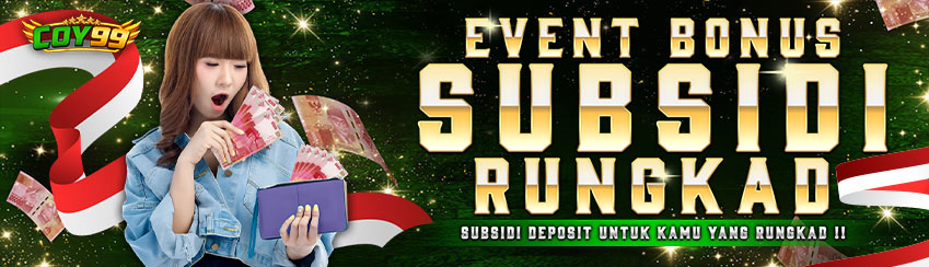 EVENT BONUS SUBSIDI RUNGKAD