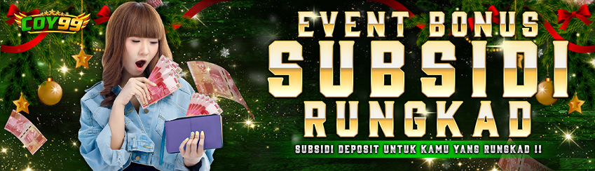EVENT BONUS SUBSIDI RUNGKAD